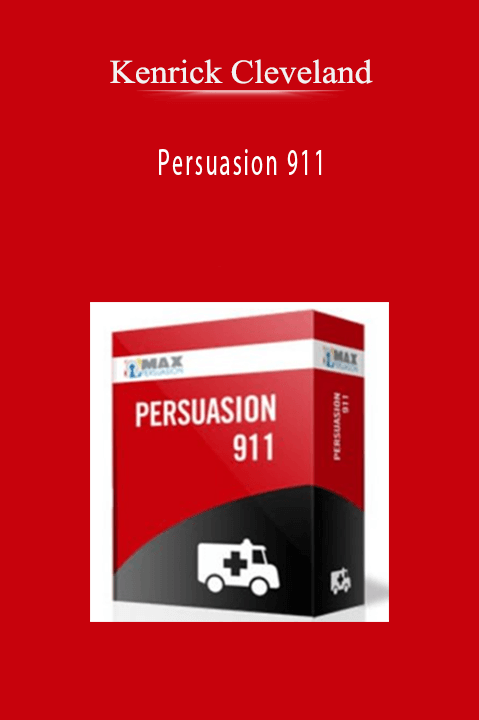 Persuasion 911 - Kenrick Cleveland