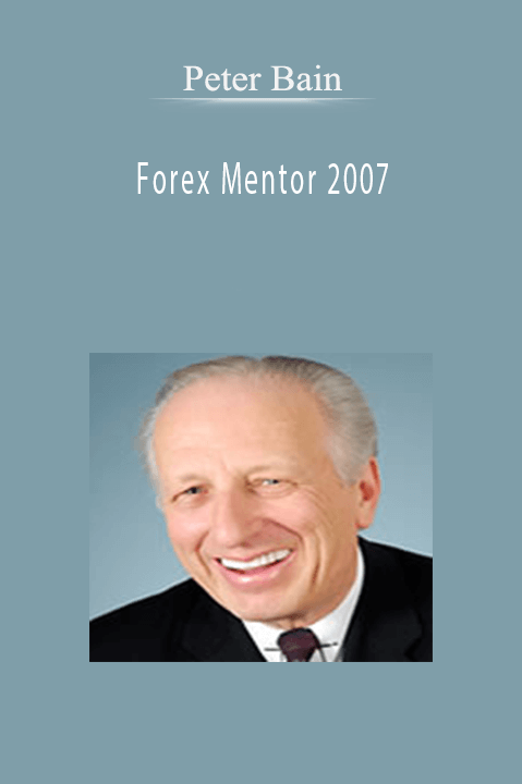Peter Bain – Forex Mentor 2007
