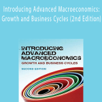 Peter Sorensen - Introducing Advanced Macroeconomics: Growth and Business Cycles (2nd Edition)
