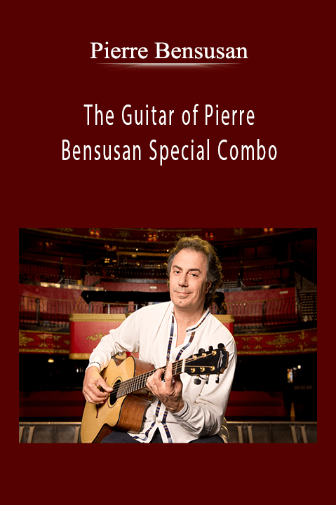 Pierre Bensusan - The Guitar of Pierre Bensusan Special Combo.Pierre Bensusan - The Guitar of Pierre Bensusan Special Combo.
