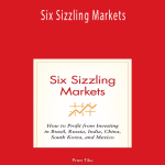 Pran Tiku – Six Sizzling Markets