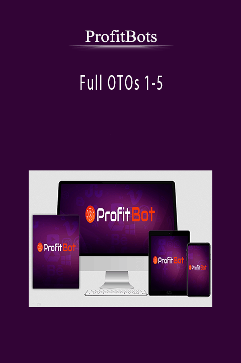 ProfitBots - Full OTOs