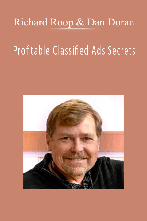 Richard Roop & Dan Doran - Profitable Classified Ads Secrets