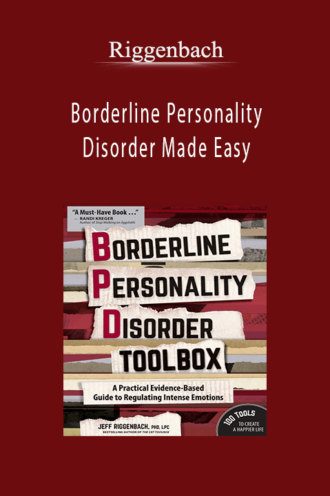 Riggenbach - Borderline Personality Disorder Made Easy