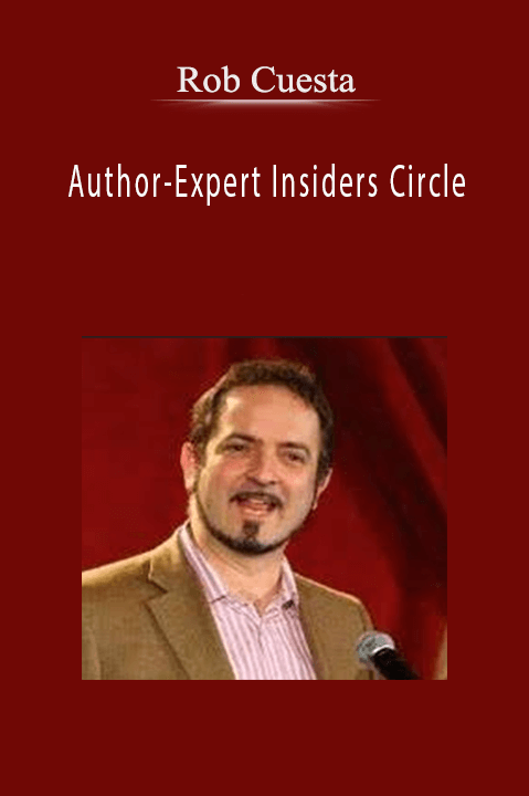 Rob Cuesta – Author-Expert Insiders Circle