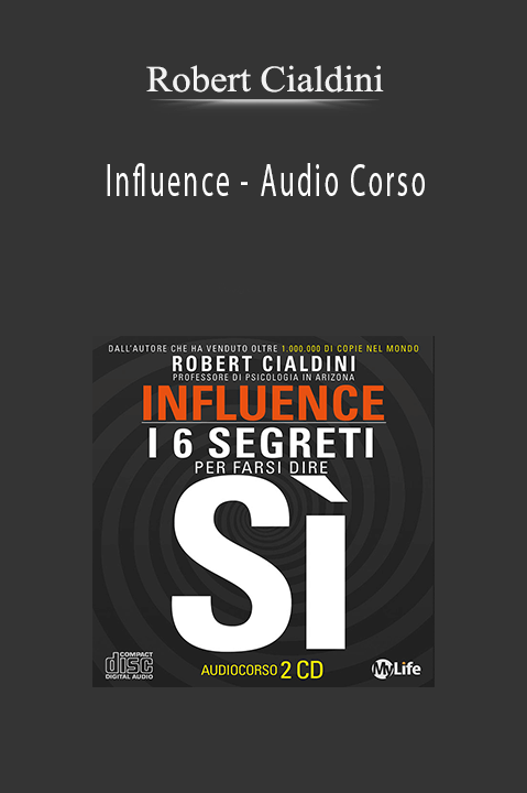 Robert Cialdini - Influence - Audio Corso