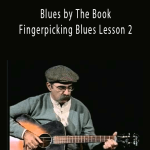 Roy Book Binder - Blues by The Book - Fingerpicking Blues Lesson 2.Roy Book Binder - Blues by The Book - Fingerpicking Blues Lesson 2.