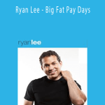 Ryan Lee - Big Fat Pay Days