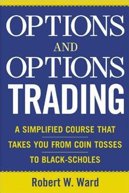 Robert W.Ward – Options & Options Trading