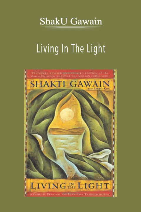 ShakU Gawain – Living In The Light