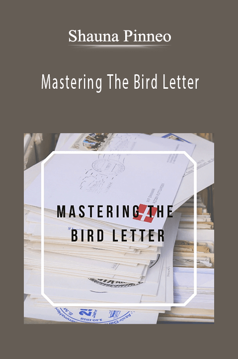 Shauna Pinneo - Mastering The Bird Letter