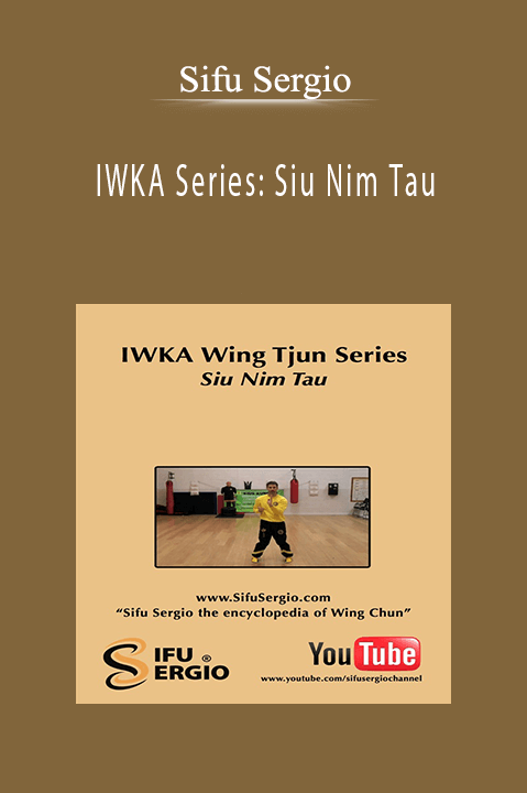 Sifu Sergio - IWKA Series Siu Nim Tau.