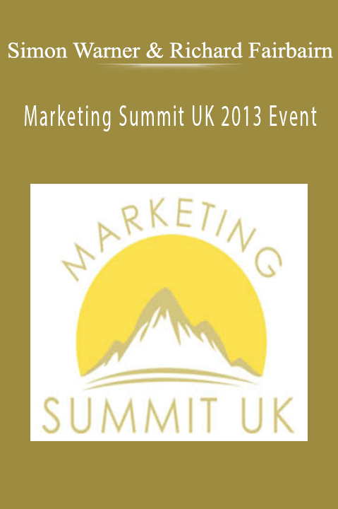Simon Warner & Richard Fairbairn - Marketing Summit UK 2013 Event