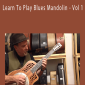 Steve James - Learn To Play Blues Mandolin - Vol 1.