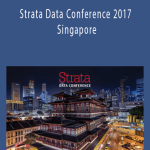 Strata Data Conference 2017 – Singapore