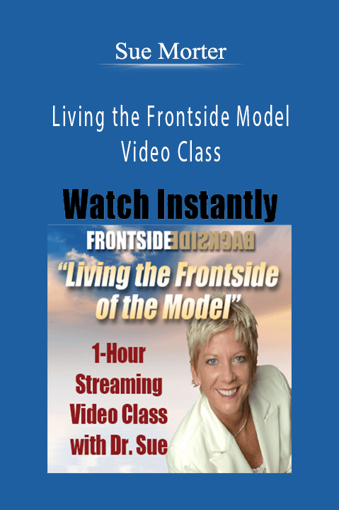 Sue Morter - Living the Frontside Model Video Class