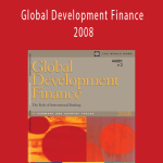 The World Bank – Global Development Finance 2008