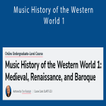 Tom Rudolph - Music History of the Western World 1 Medieval, Renaissance, and Baroque