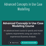 Trividh Patel CBAP - Advanced Concepts in Use Case Modelling