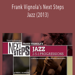Truefire - Frank Vignola's Next Steps Jazz (2013)