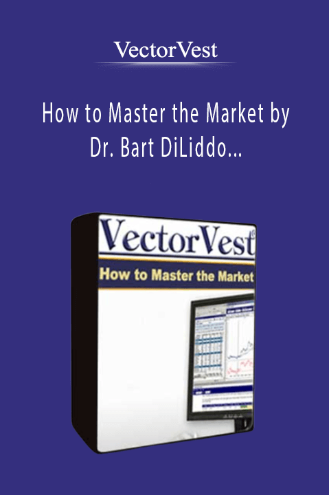 VectorVest - How to Master the Market by Dr. Bart DiLiddo - Become a Stock Market Wizard - 1 CD Course