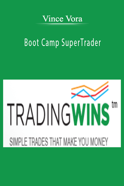 Vince Vora – Boot Camp SuperTrader