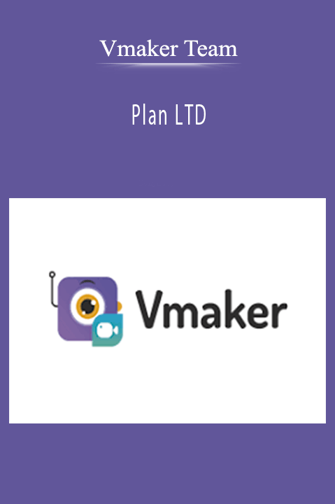 Vmaker Team - Plan LTD