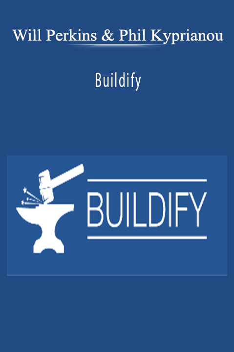 Will Perkins & Phil Kyprianou - Buildify