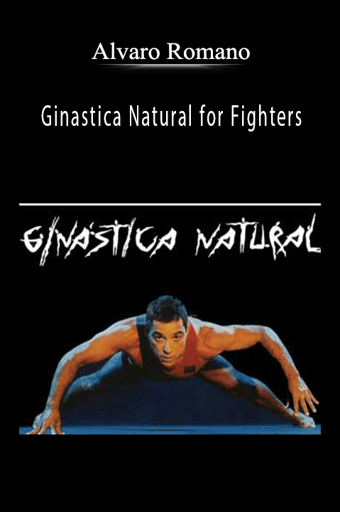 xAlvaro Romano - Ginastica Natural for Fighters.