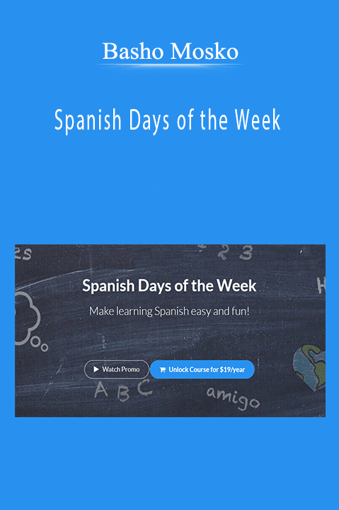 Basho Mosko - Spanish Days of the Week