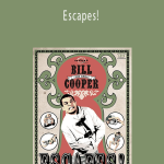 Bill Cooper - Escapes!