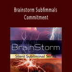 BrainSpeak - Brainstorm Subfimmals - Commitment