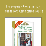 David Crow - Floracopeia - Aromatherapy Foundations Certification Course
