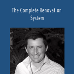 Dean & Elise Parker - The Complete Renovation System