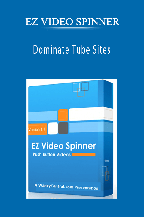 EZ VIDEO SPINNER – Dominate Tube Sites