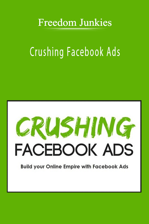 Freedom Junkies – Crushing Facebook Ads