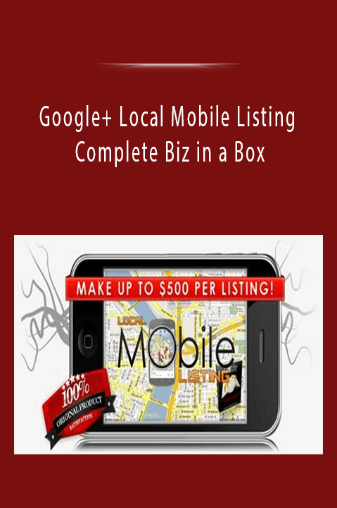Google+ Local Mobile Listing - Complete Biz in a Box