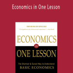 Henry Hazlitt - Economics in One Lesson