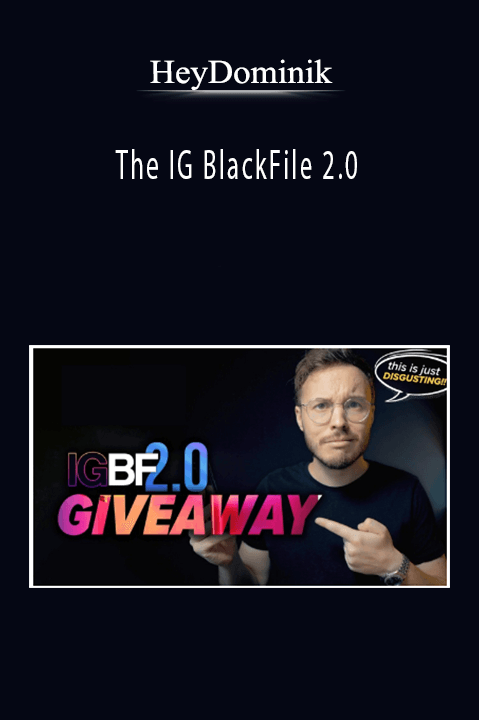 HeyDominik - The IG BlackFile 2.0