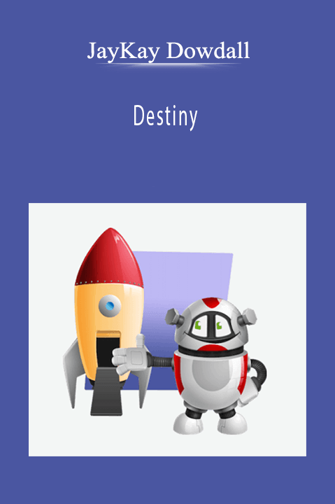 JayKay Dowdall - Destiny