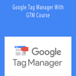 Jeffalytics - Google Tag Manager With GTM Course