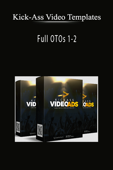 Kick-Ass Video Templates - Full OTOs 1-2