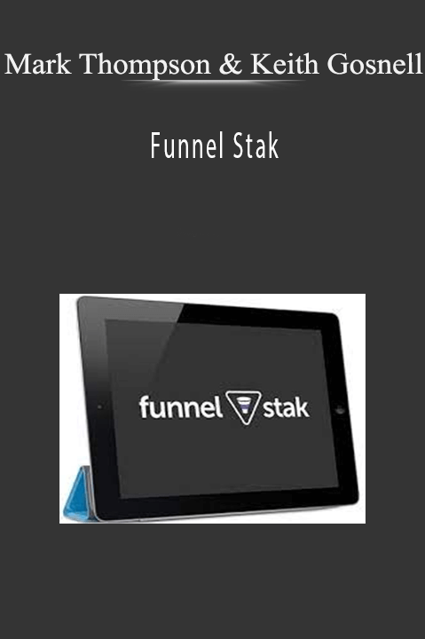 Mark Thompson & Keith Gosnell - Funnel Stak
