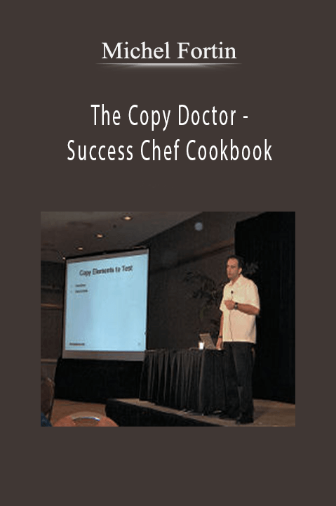 Michel Fortin - The Copy Doctor - Success Chef Cookbook