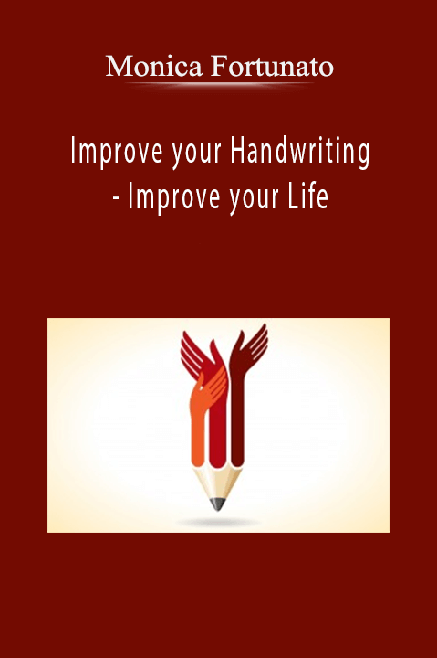 Monica Fortunato - Improve your Handwriting - Improve your Life