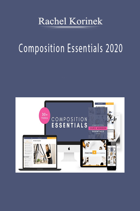Rachel Korinek - Composition Essentials 2020