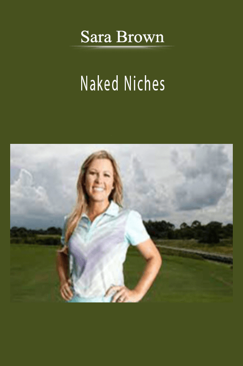 Sara Brown - Naked Niches