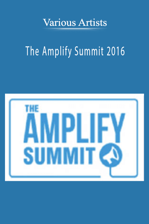 Various Artists - The Amplify Summit 2016
