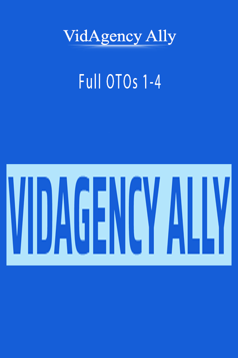 VidAgency Ally - Full OTOs 1-4