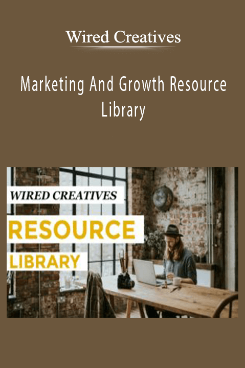Wired Creatives – Marketing And Growth Resource Library